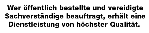 wer-%F6ffentlich-bestellte-und-vereidigte-sachverst%E4ndige-beauftragt,-erh%E4lt-eine-dienstleistung-von-h%F6chster-qualit%E4t..jpg